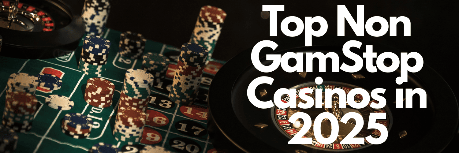 Explore the World of Non Gamstop Casino Sites 576501219 Explore the World of Non Gamstop Casino Sites 576501219