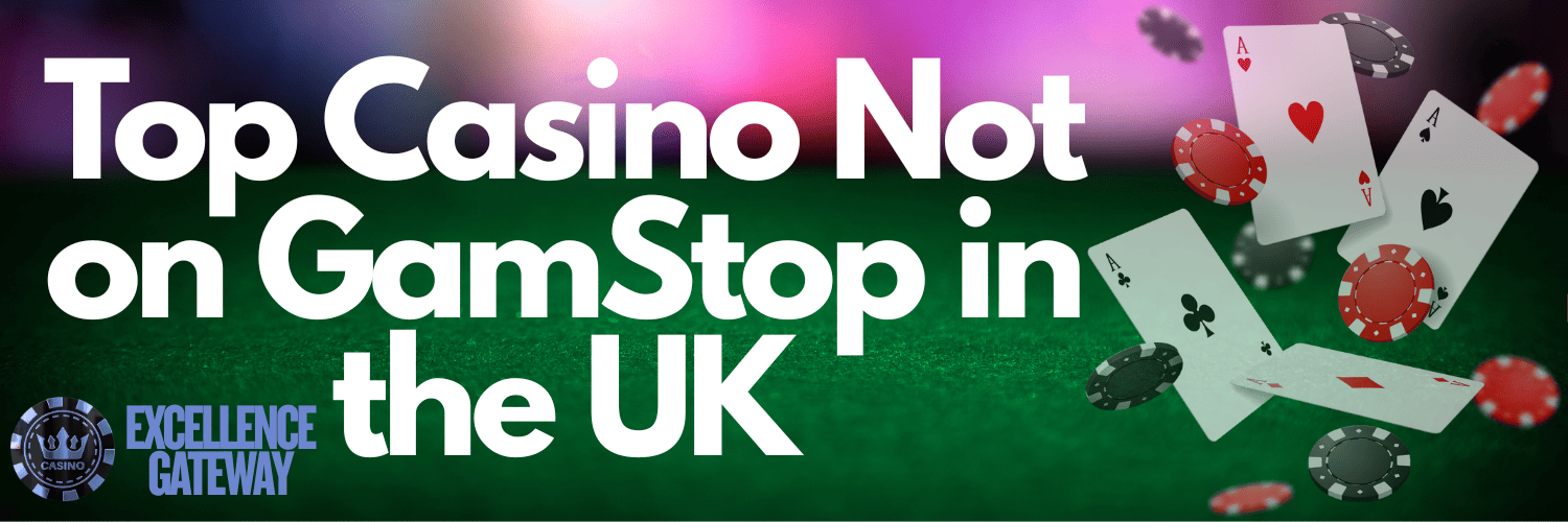 Why Choose Casinos Not on GamStop