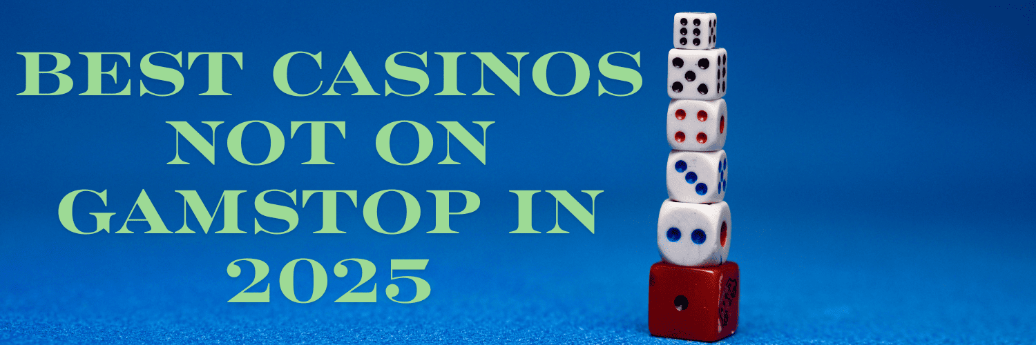 Exploring Casinos Not Registered on Gamstop Your Complete Guide Exploring Casinos Not Registered on Gamstop Your Complete Guide